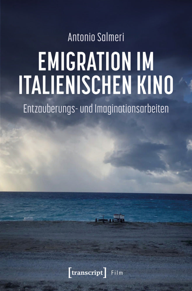 Emigration im italienischen Kino (Antonio Salmeri)