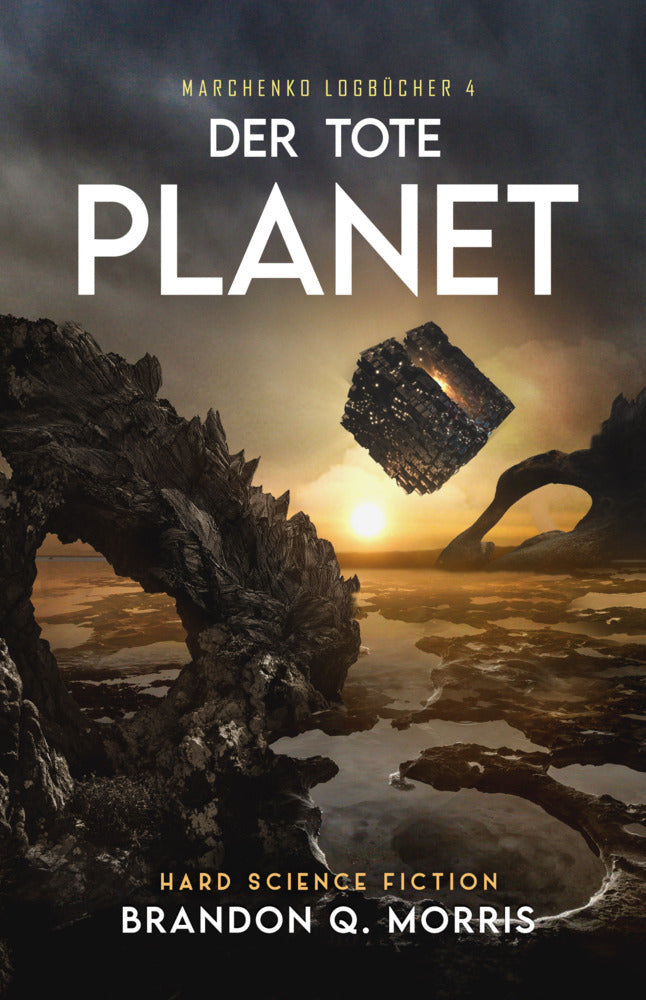 Der tote Planet (Brandon Q. Morris)