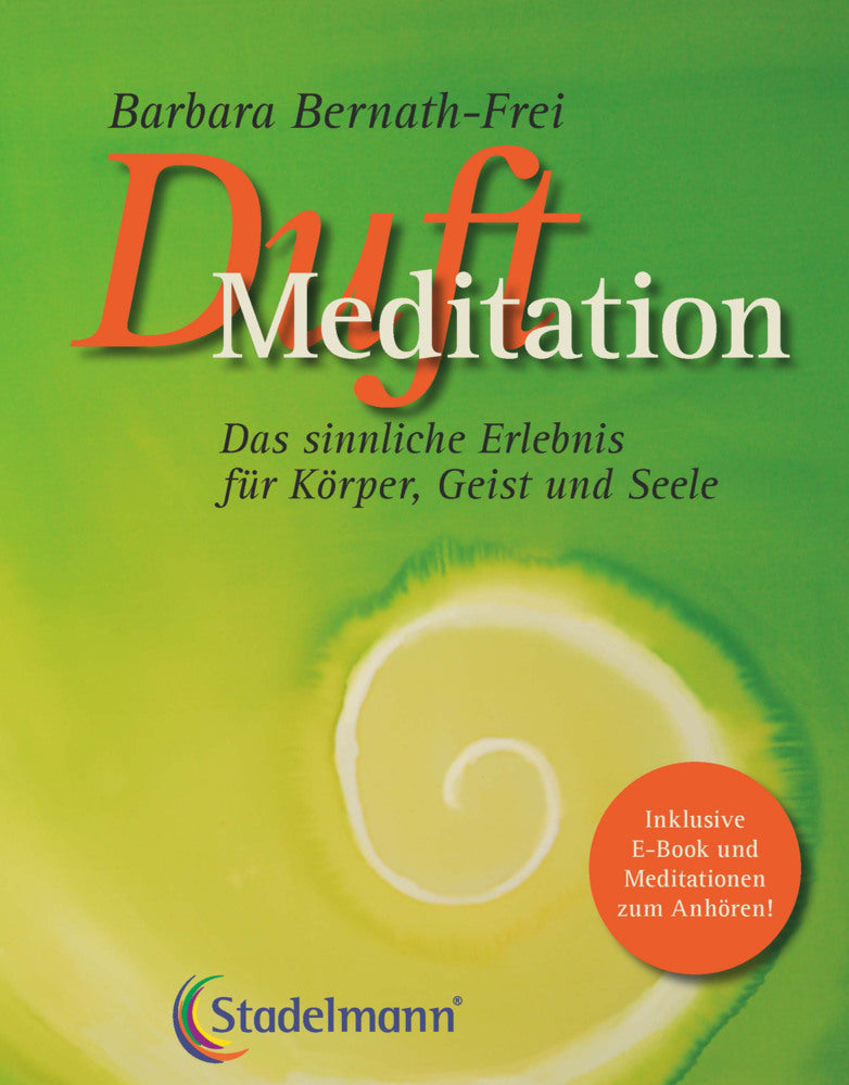 Duftmeditation (Barbara Bernath-Frei)