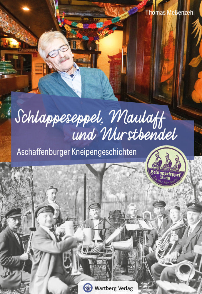 Aschaffenburger Kneipengeschichten (Thomas Meßenzehl)