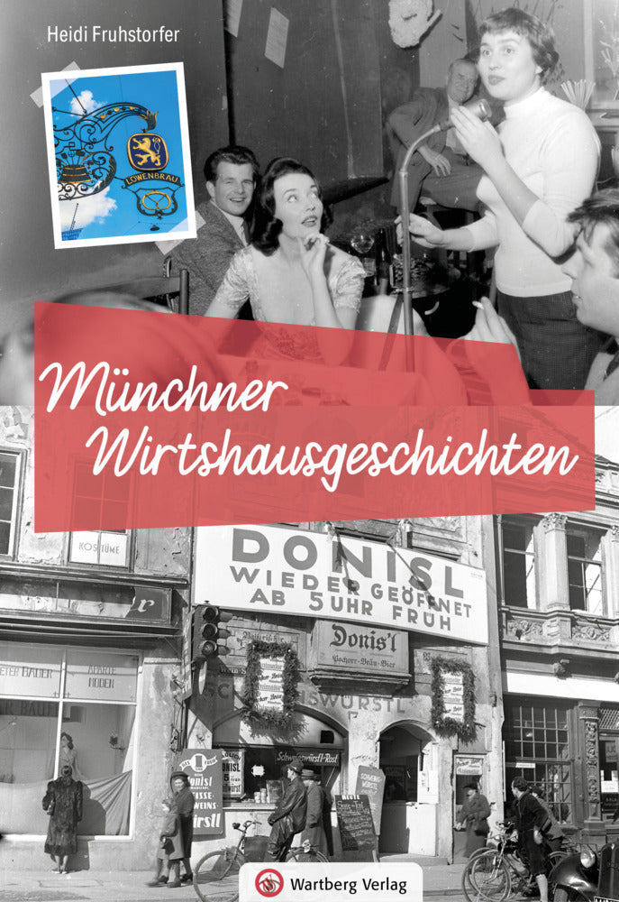Münchner Wirtshausgeschichten (Heidi Fruhstorfer)