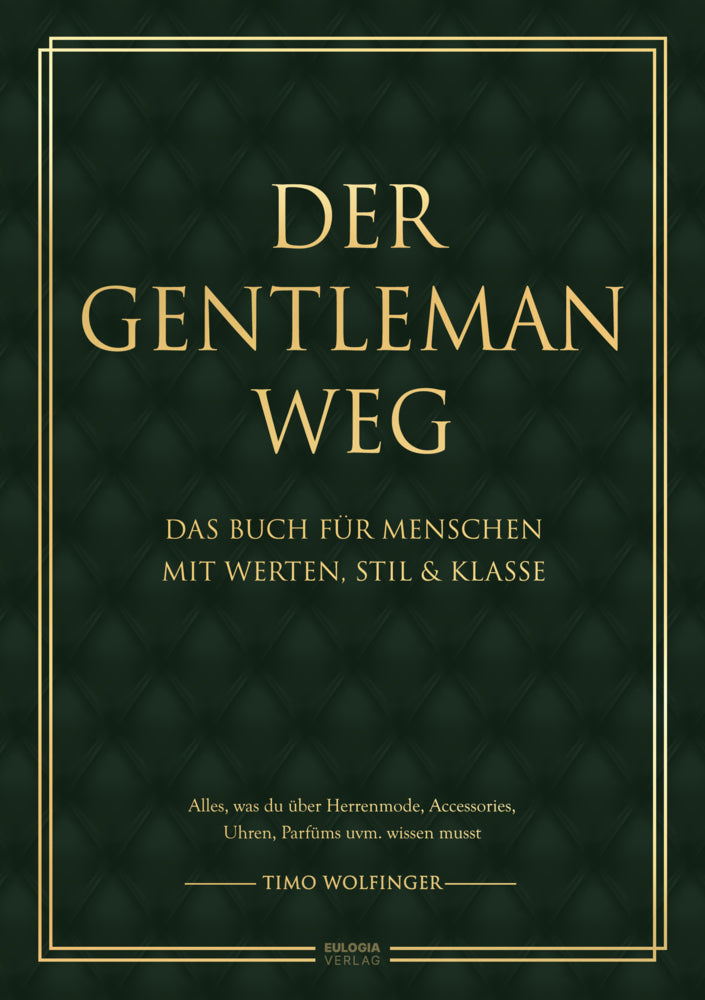 Der Gentleman Weg (Timo Wolfinger)