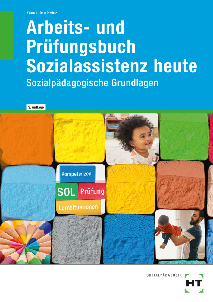 Arbeits- und Prüfungsbuch Sozialassistenz heute (Hanna Heinz)