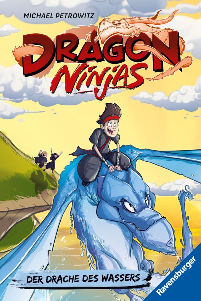 Dragon Ninjas, Band 6 - Der Drache des Wassers (Michael Petrowitz)