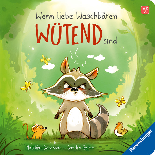 Wenn liebe Waschbären wütend sind (Sandra Grimm)