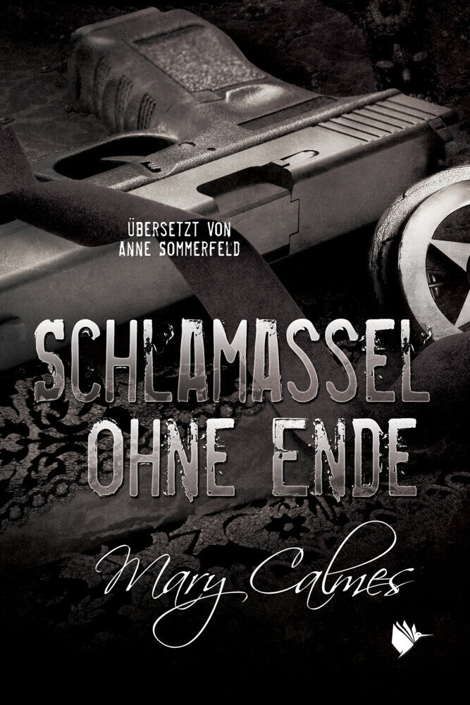 Schlamassel ohne Ende (Mary Calmes)