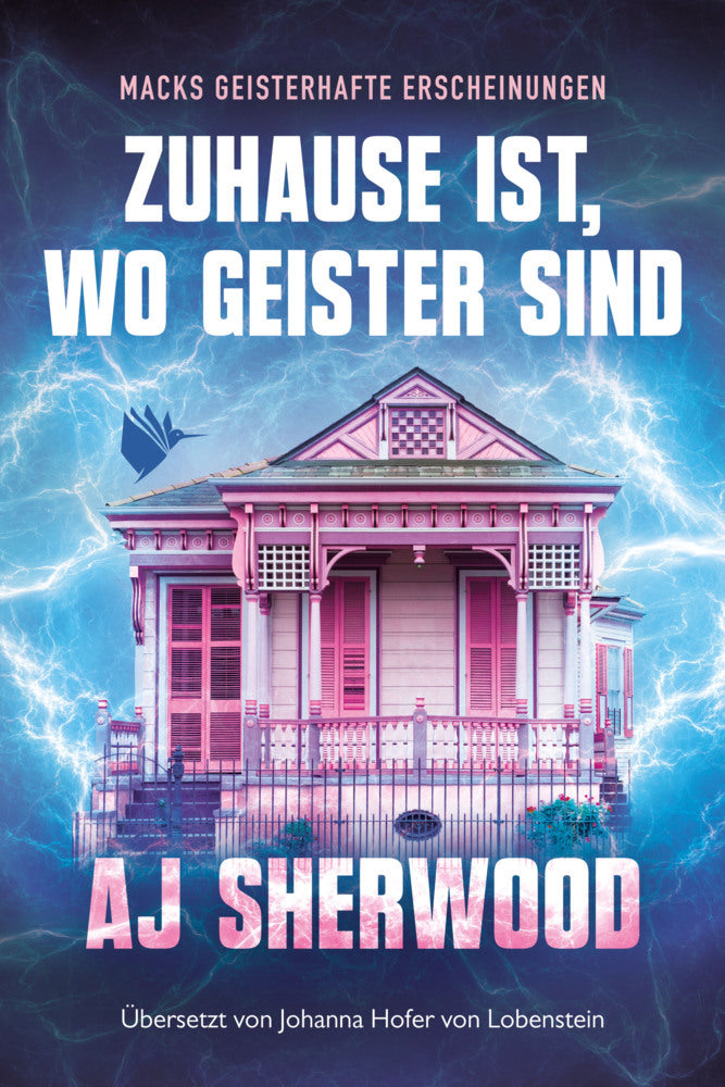 Zuhause ist, wo Geister sind (Aj Sherwood)