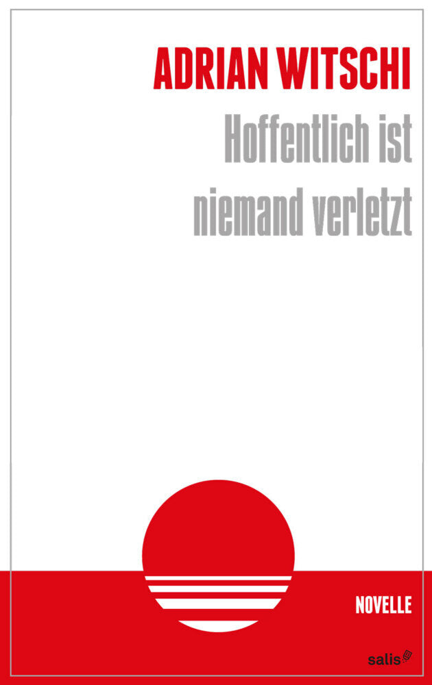 Hoffentlich ist niemand verletzt (Adrian Witschi)