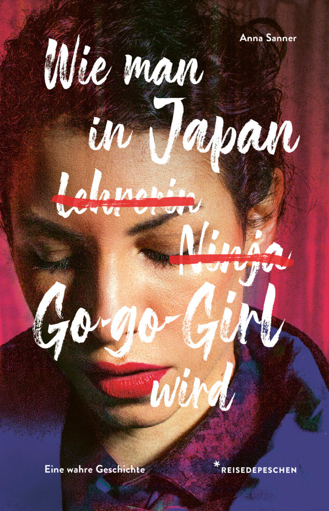 Wie man in Japan Go-go-Girl wird (Reisedepeschen)