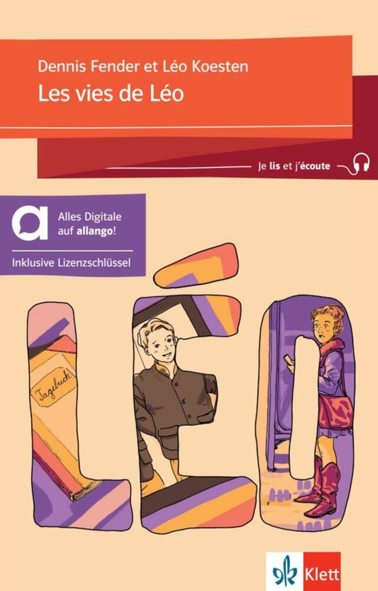 Les vies de Léo - Hybride Ausgabe allango, m. 1 Beilage (Dennis Fender)