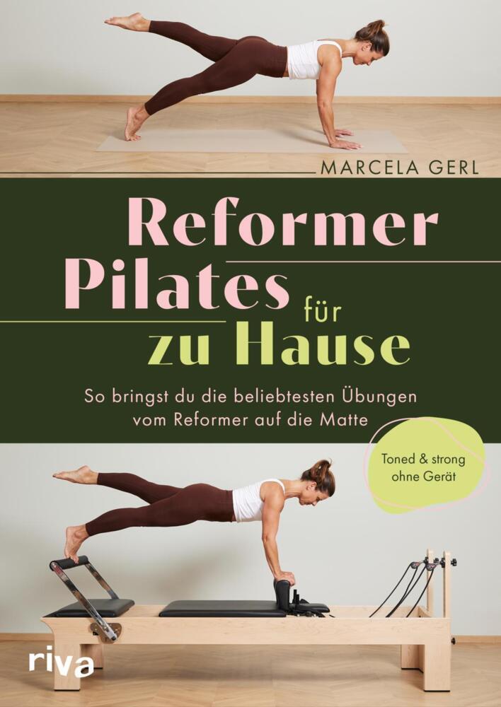Reformer Pilates für zu Hause (Marcela Gerl)