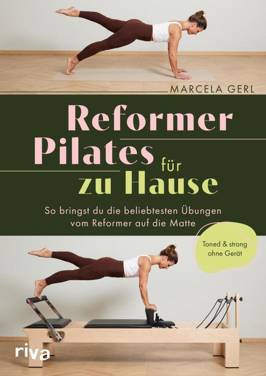 Reformer Pilates für zu Hause (Marcela Gerl)