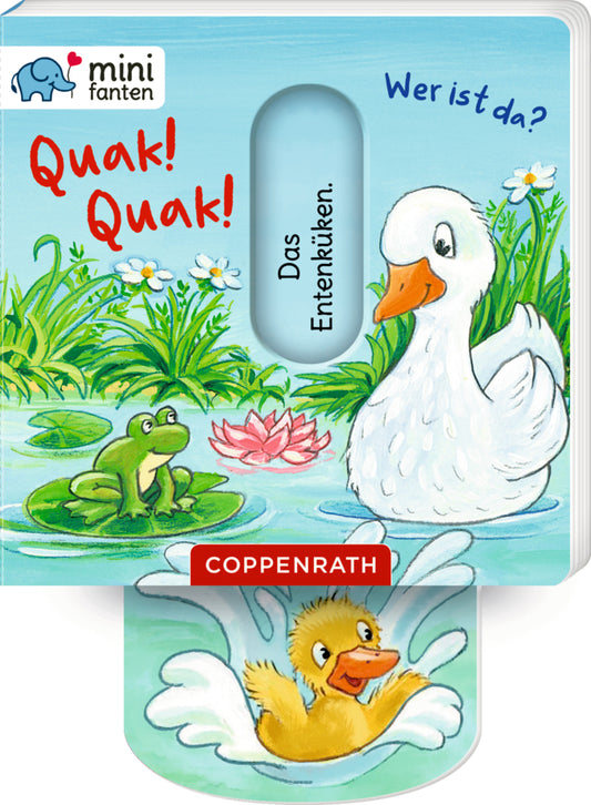 minifanten 47: Quak! Quak! Wer ist da?