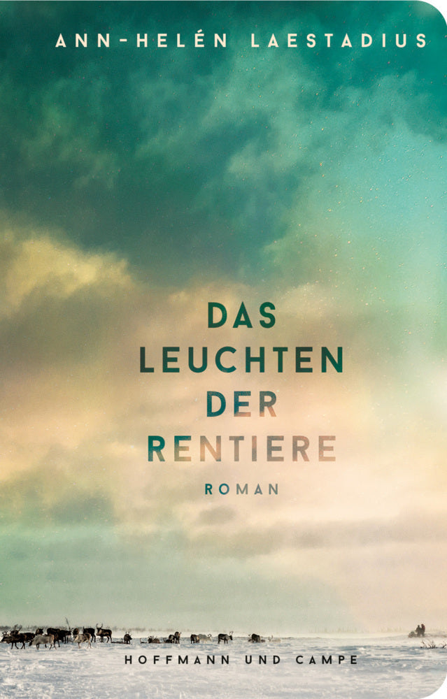 Das Leuchten der Rentiere (Ann-Helén Laestadius)