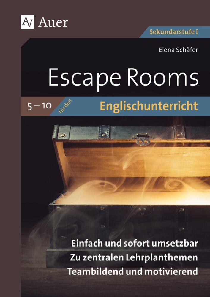 Escape Rooms für den Englischunterricht 5-10 (Elena Schäfer)