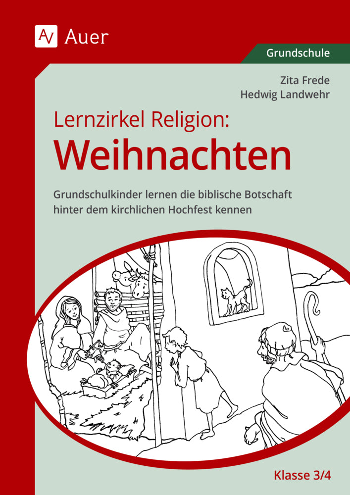 Lernzirkel Religion: Weihnachten Klasse 3/4 (Zita Frede)