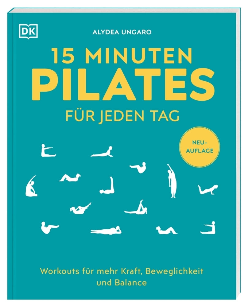 15 Minuten Pilates für jeden Tag (Alycea Ungaro)