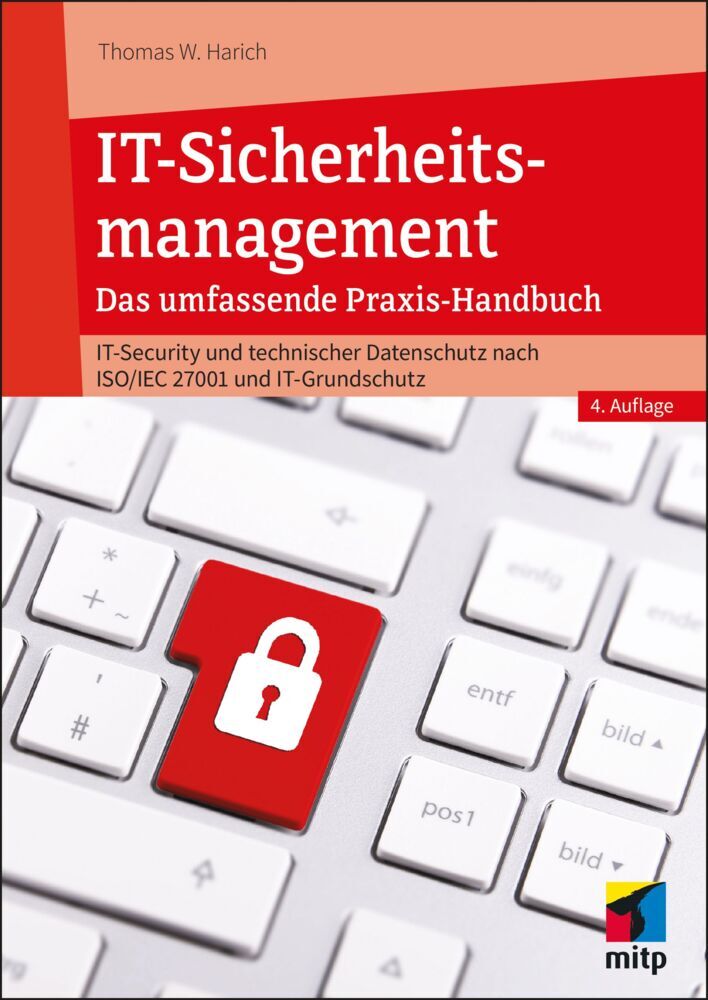 IT-Sicherheitsmanagement (Thomas W. Harich)