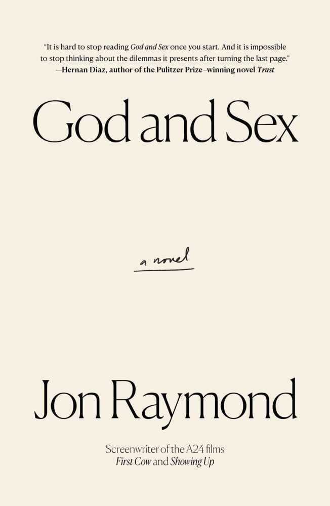 God and Sex (Jon Raymond)