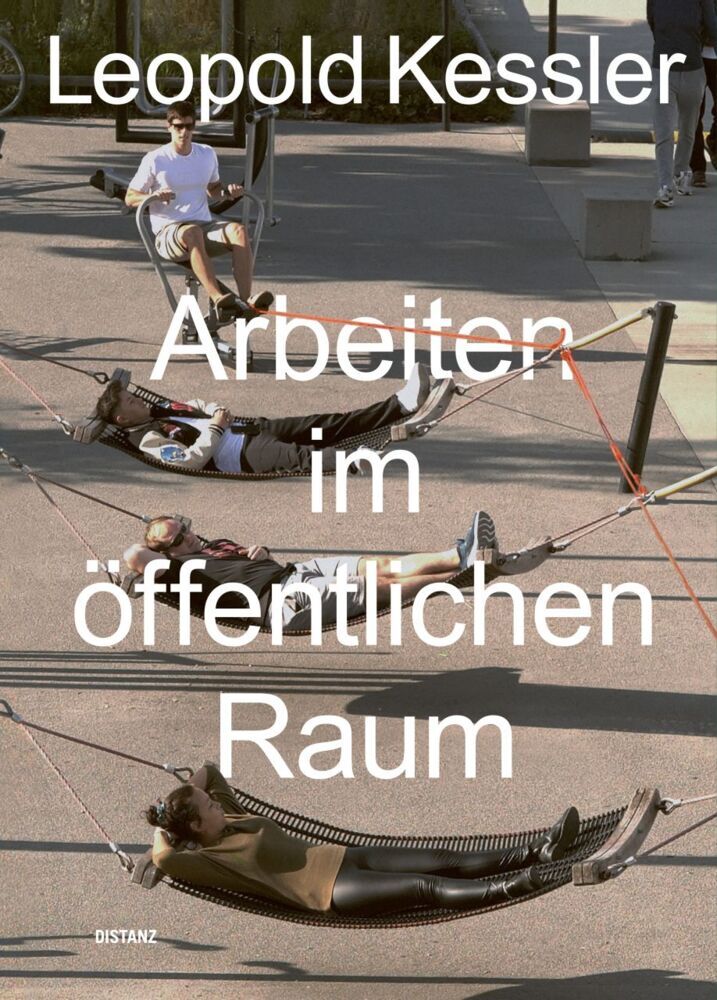 Arbeiten im öffentlichen Raum (Leopold Kessler)