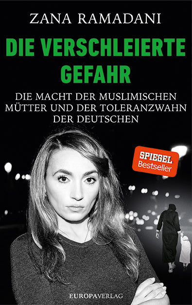 Die verschleierte Gefahr (Zana Ramadani)