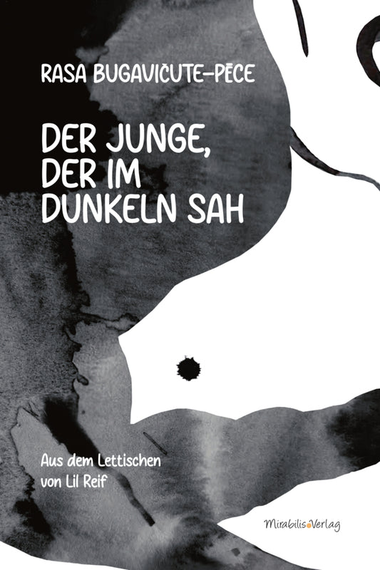 Der Junge, der im Dunkeln sah (Rasa Bugavicute-P_Ce)