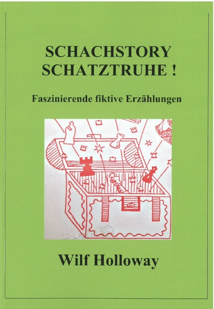 Schachstory Schatztruhe (Wilf Holloway)