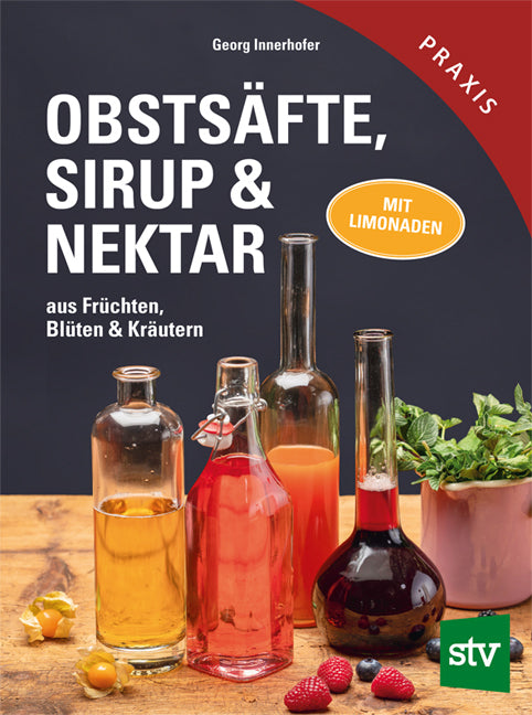 Obstsäfte, Sirup & Nektar (Georg Innerhofer)