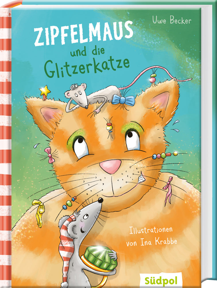 Zipfelmaus und die Glitzerkatze (Uwe Becker)