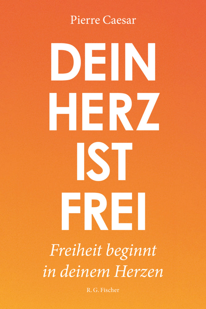 Dein Herz ist frei (Pierre Caesar)