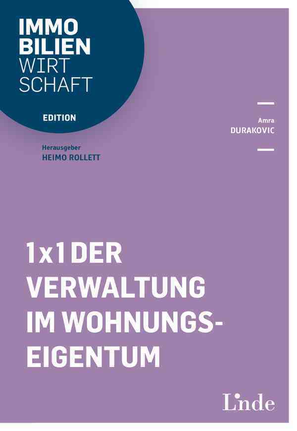 1 x 1 der Verwaltung im Wohnungseigentum (Amra Durakovic)