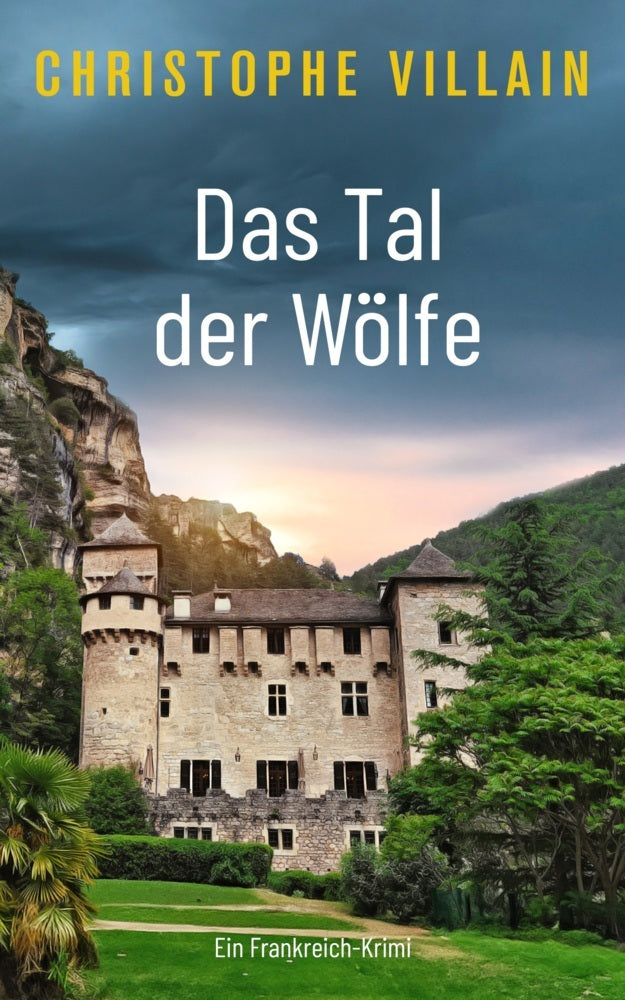Das Tal der Wölfe (Christophe Villain)
