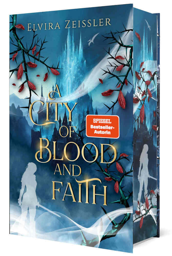 A City of Blood and Faith (Elvira Zeißler)