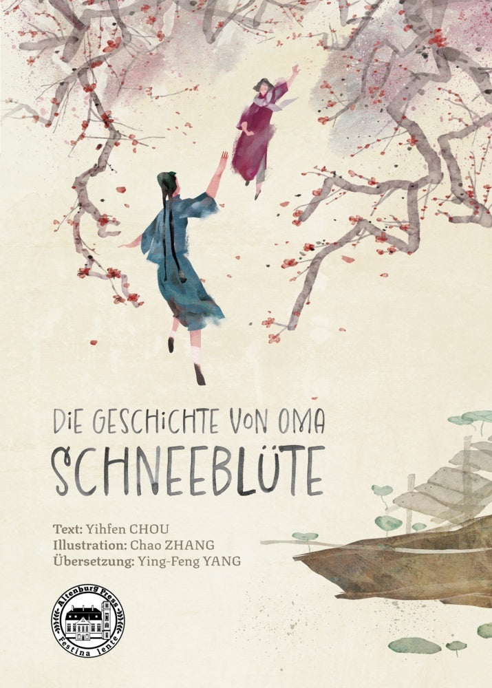 Die Geschichte von Oma Schneeblüte (Yihfen Chou)