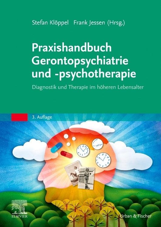 Praxishandbuch Gerontopsychiatrie und -psychotherapie (Stefan Klöppel)