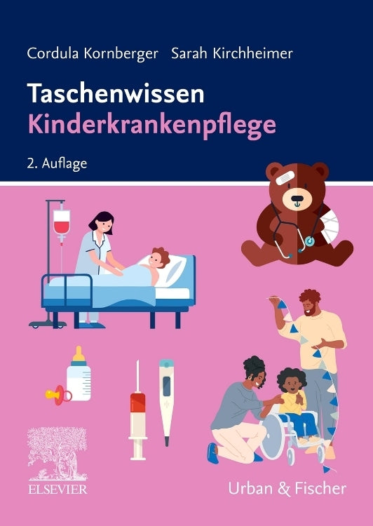 Taschenwissen Kinderkrankenpflege (Cordula Kornberger)