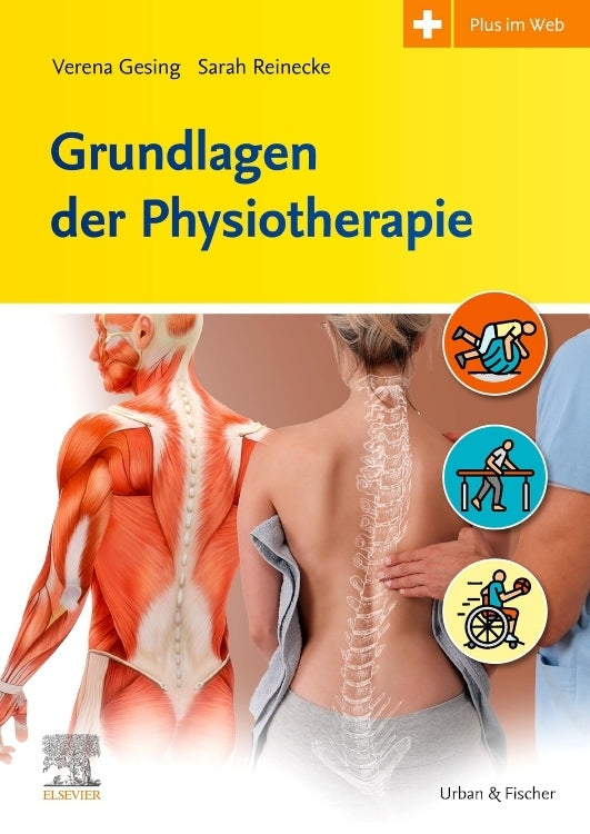 Grundlagen der Physiotherapie (Verena Gesing)