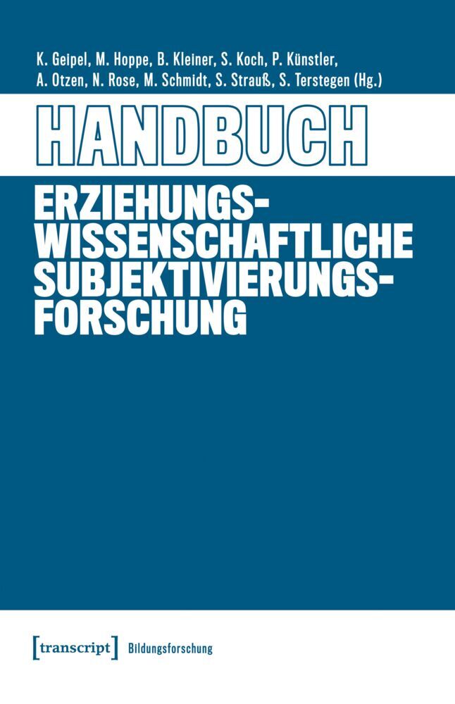 Handbuch Erziehungswissenschaftliche Subjektivierungsforschung (Karen Geipel)