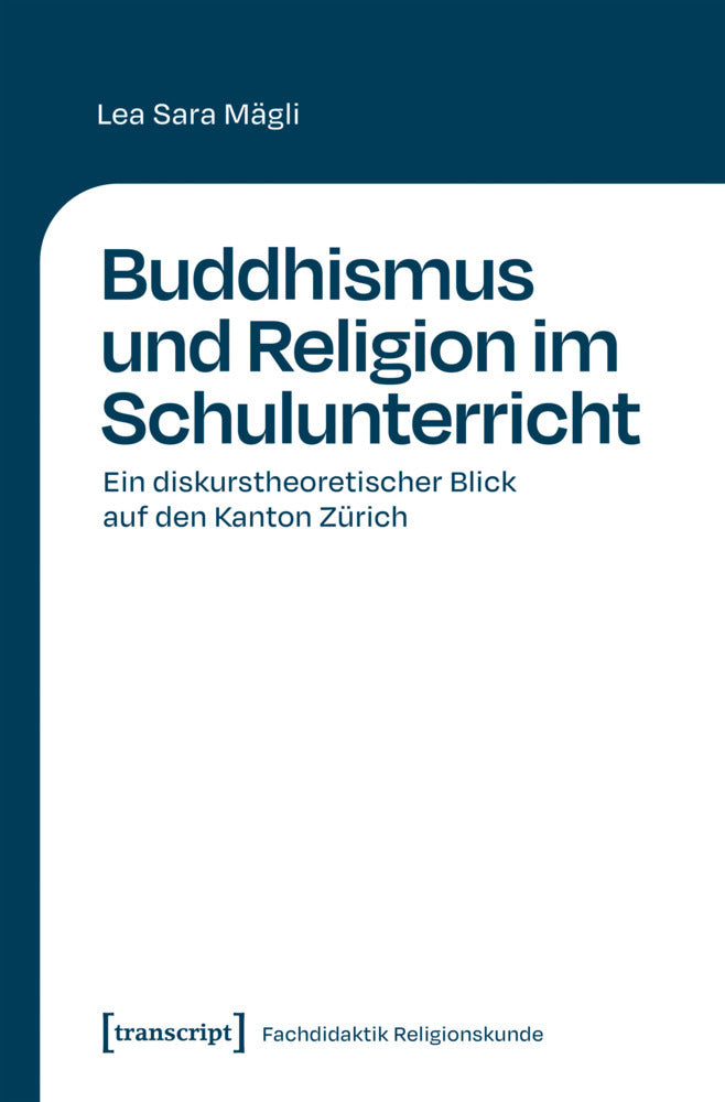 Buddhismus und Religion im Schulunterricht (Lea Sara Mägli)