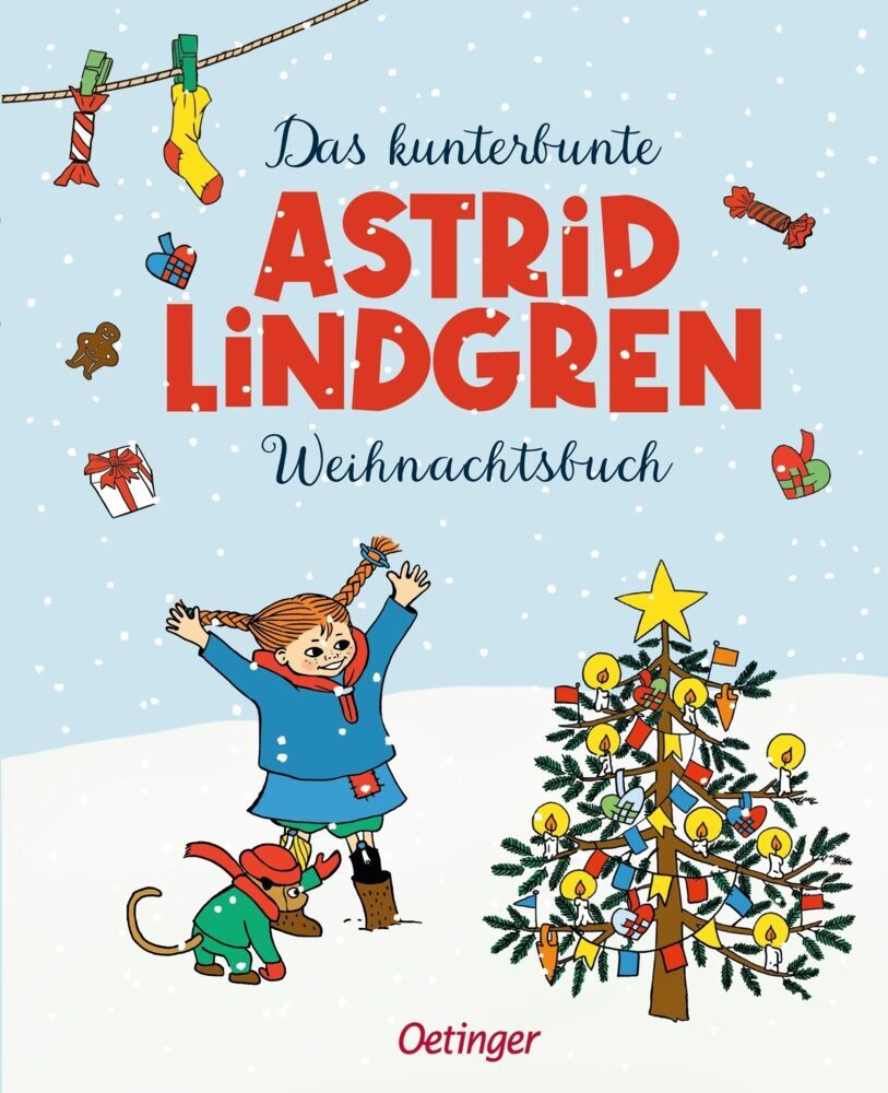 Das kunterbunte Astrid Lindgren Weihnachtsbuch (Astrid Lindgren)