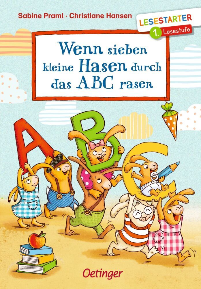 Wenn sieben kleine Hasen durch das ABC rasen (Sabine Praml)