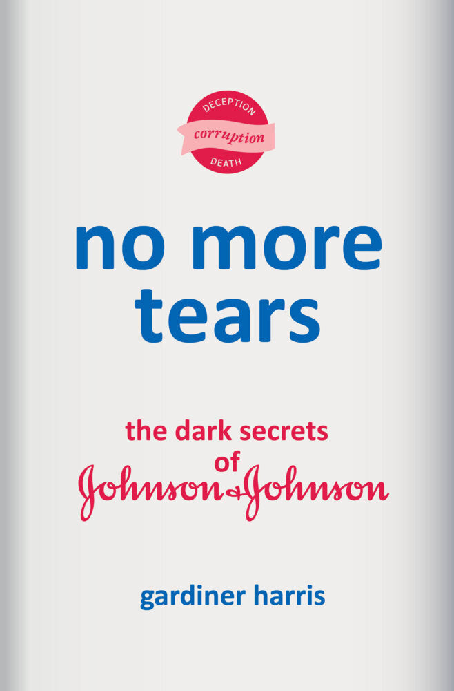 No More Tears (Gardiner Harris)