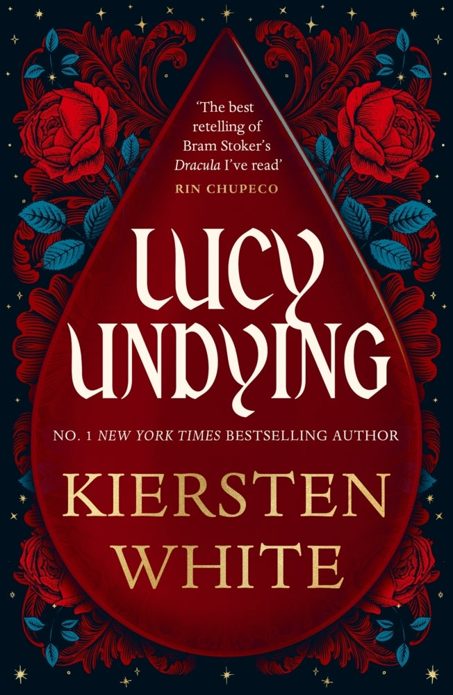Lucy Undying: A Dracula Novel (Kiersten White)