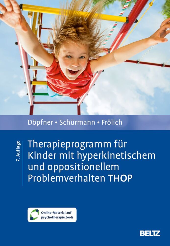 Therapieprogramm für Kinder mit hyperkinetischem und oppositionellem Problemverhalten THOP (Manfred Döpfner)