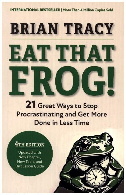 Eat That Frog!, Fourth Edition (Brian Tracy)