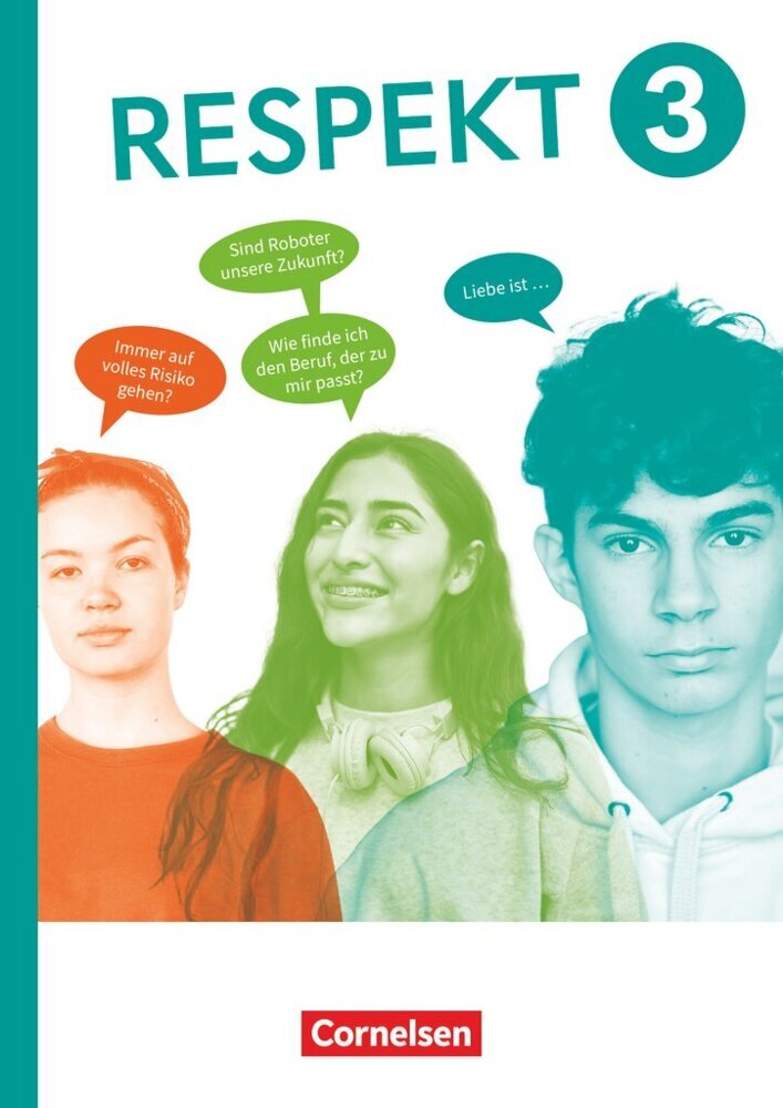 Respekt - Lehrwerk für Ethik, Werte und Normen, Praktische Philosophie und LER - Allgemeine Ausgabe ab 2024 - Band 3 (Dorothee Zimmermann)