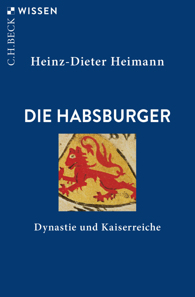 Die Habsburger (Heinz-Dieter Heimann)
