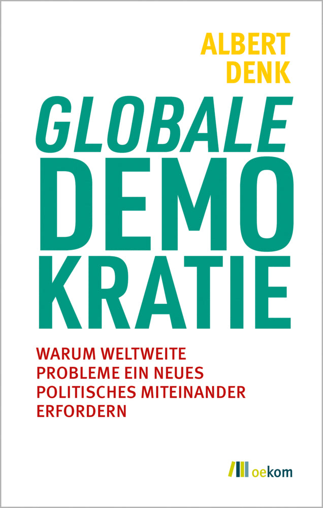Globale Demokratie (Albert Denk)