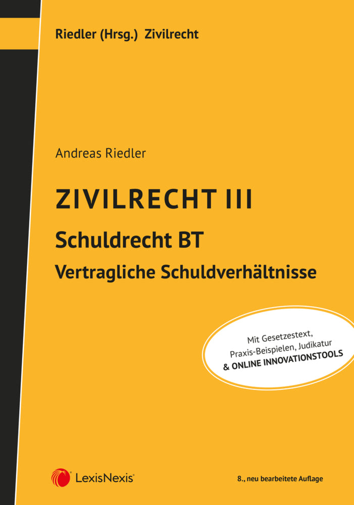 Zivilrecht III - Schuldrecht Besonderer Teil - Vertragliche Schuldverhältnisse, 8 Teile (Andreas Riedler)
