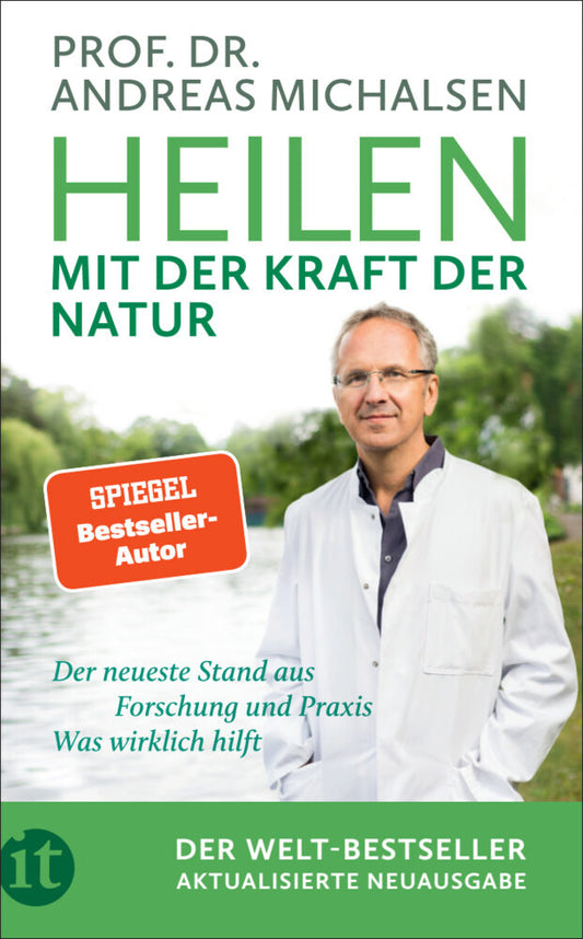 Heilen mit der Kraft der Natur (Andreas Michalsen)